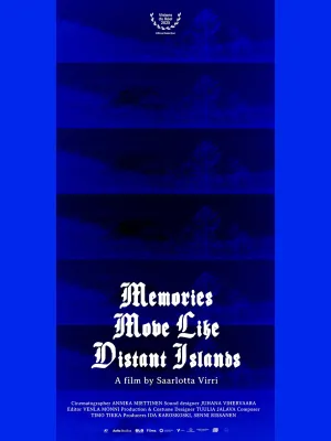 Memories Move Like Distant Islands