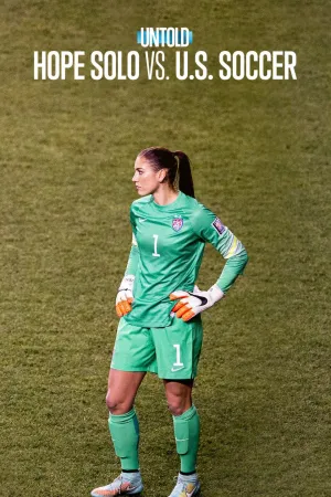 Secretos del deporte: Hope Solo contra la Federación de Fútbol de EE. UU.
