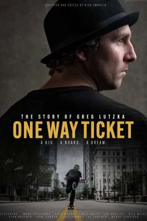 One Way Ticket: The Story of Greg Lutzka