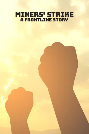 اعتصاب معدنچیان: داستانی جبههٔ اول
