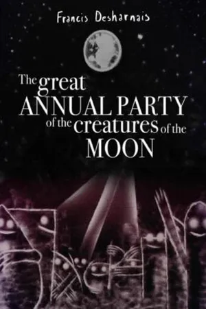 La gran fiesta anual de las criaturas de la luna