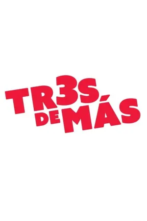 Tres de más (ES)