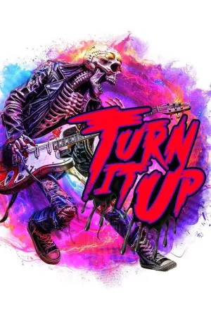 Turn It Up!