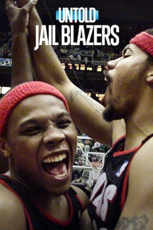 Untold: Jail Blazers (ES)