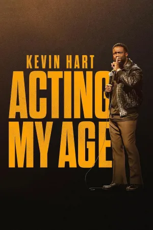 Kevin Hart: Acting My Age (ES)