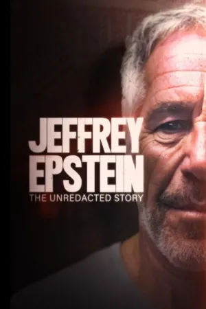 Jeffrey Epstein: The Unredacted Story