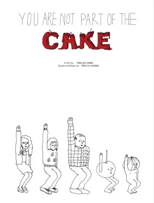 You Are Not Part of the Cake