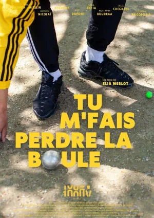 Tu m'fais perdre la boule (FR)