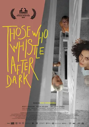 Those Who Whistle After Dark