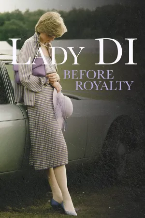 Lady Di: Before Royalty (ES)