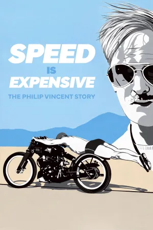 Speed Is Expensive: The Philip Vincent Story (ES)