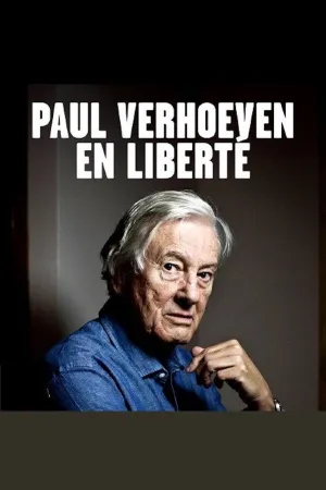 Paul Verhoeven, en liberté (FR)