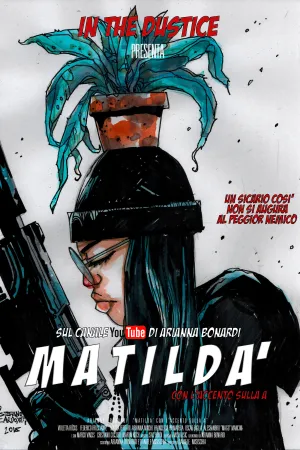 Matildà: Con L'Accento Sulla A