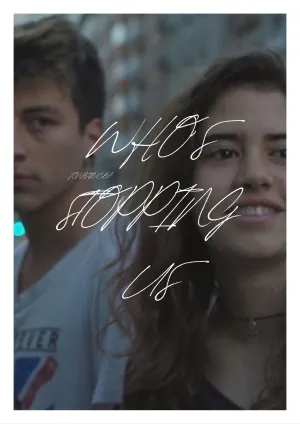 Who’s Stopping Us (ES)