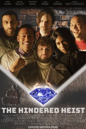 The Hindered Heist