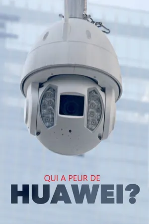 Who's afraid of Huawei? (FR)