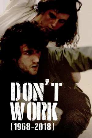 Don't Work (1968-2018) (FR)