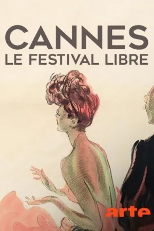 Cannes, le festival libre (FR)