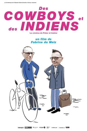 Des cowboys et des indiens : le cinéma de Patar et Aubier (FR)