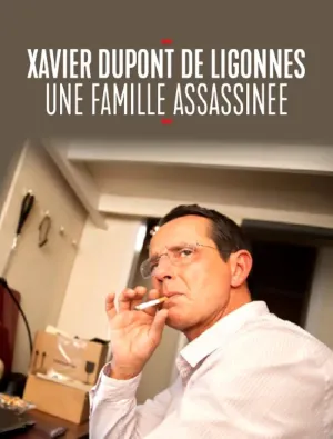 Affaire Xavier Dupont de Ligonnès: une famille assassinée