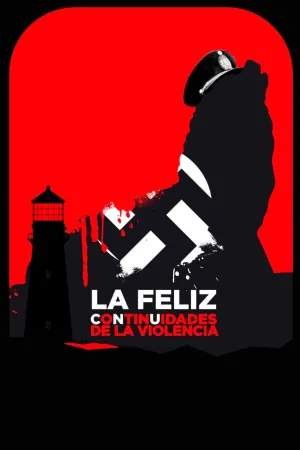 La Feliz: Continuities of Violence (ES)