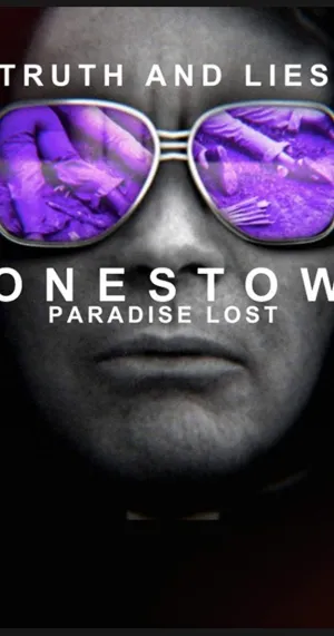 Truth and Lies: Jonestown, Paradise Lost