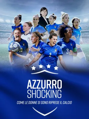 azzurro شوکینگ - چگونه زنان فوتبال را برداشتند