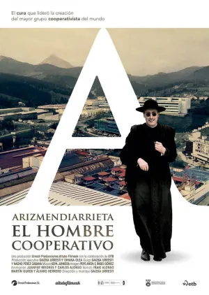 Arizmendiarrieta, el hombre cooperativo (ES)
