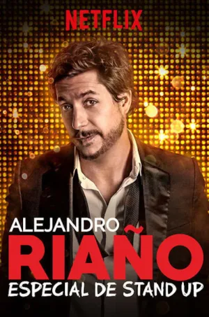 Alejandro Riaño: Especial de stand up (ES)