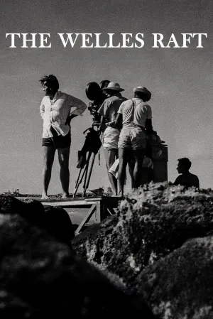 The Welles Raft