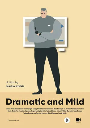 Dramatic and Mild