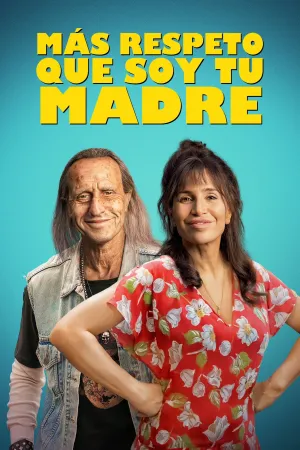 Más respeto que soy tu madre (ES)
