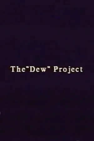 The “Dew” Project