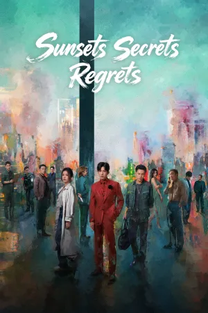 Sunsets Secrets Regrets