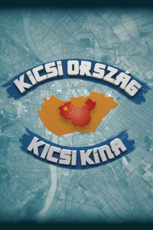Kicsi Ország, Kicsi Kína