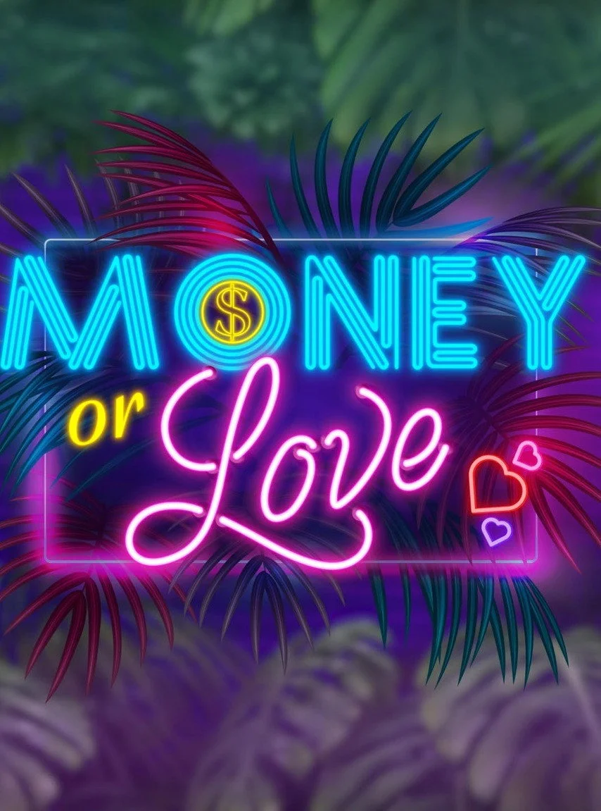 Money or Love - Fogadj a szerelemre!