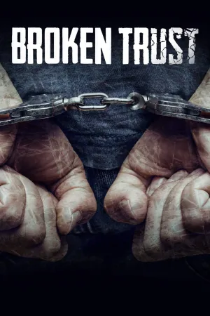 Broken Trust