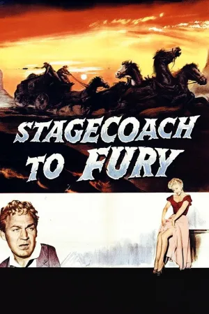 Stagecoach To Fury