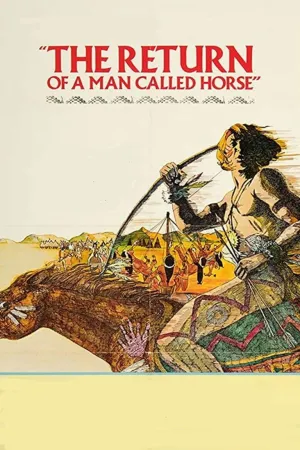The Return of a Man Called Horse