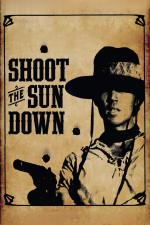 Shoot the Sun Down