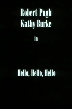 Hello, Hello, Hello