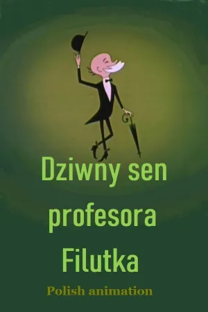 خواب عجیب پروفسور فیلتکا