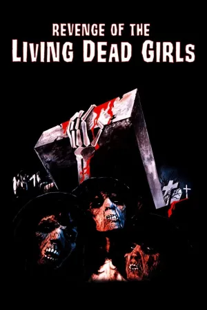 Revenge of the Living Dead Girls