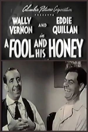 A Fool and His Honey