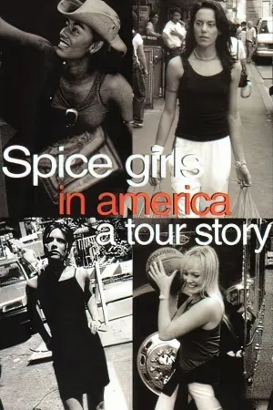 Spice Girls در امریکا: داستان تور