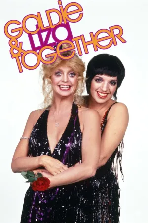 Goldie and Liza Together