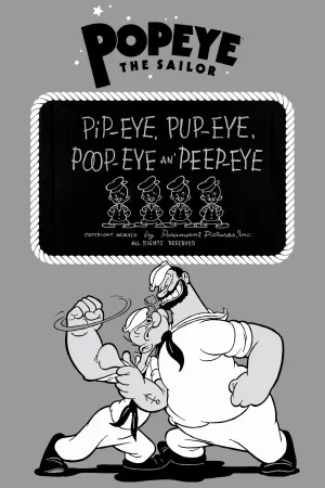 Pip-eye, Pup-eye, Poop-eye an' Peep-eye