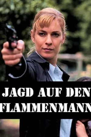 Jagd auf den Flammenmann