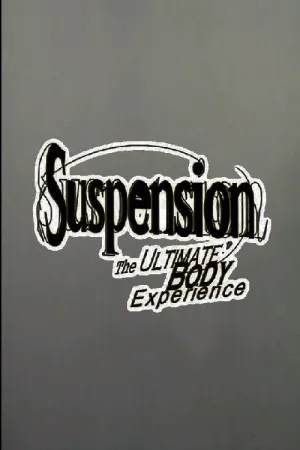 Suspension: The Ultimate Body Experience
