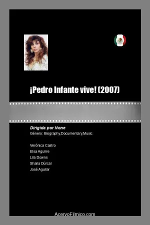 ¡Pedro Infante... Vive!